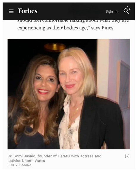 Forbes article photo of Dr. Somi Javaid with Naomi Watts, credited to Edit Vukatana